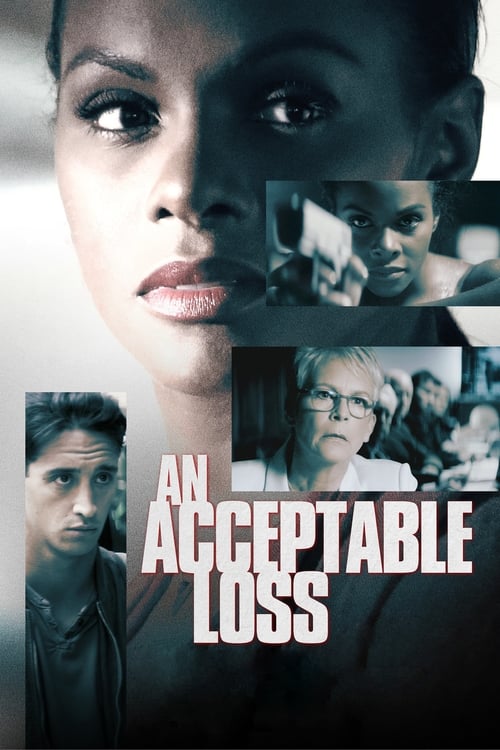 An Acceptable Loss (2018) Watch Full Movie Streaming Online