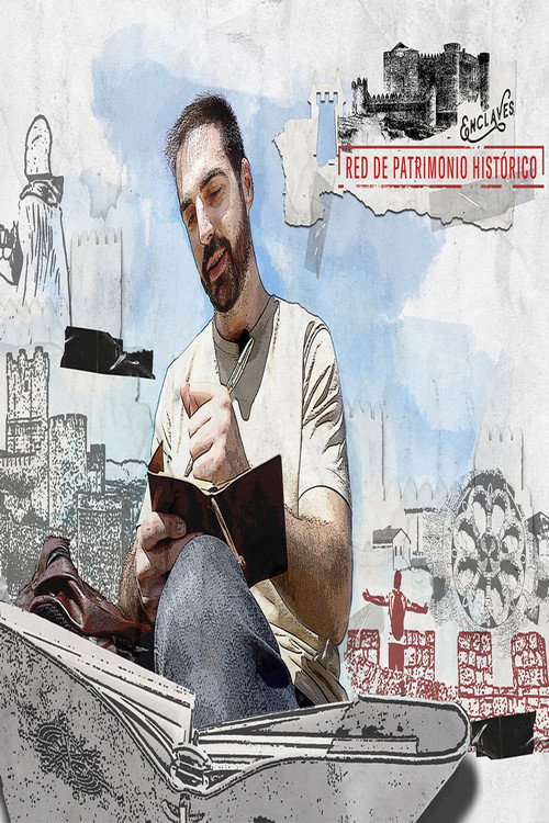 Enclaves - Red de Patrimonio Hist&oacute;rico电影海报