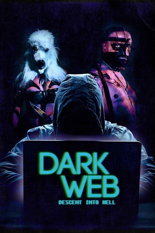 Dark+Web%3A+Descent+Into+Hell