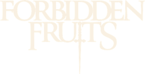 Forbidden Fruits