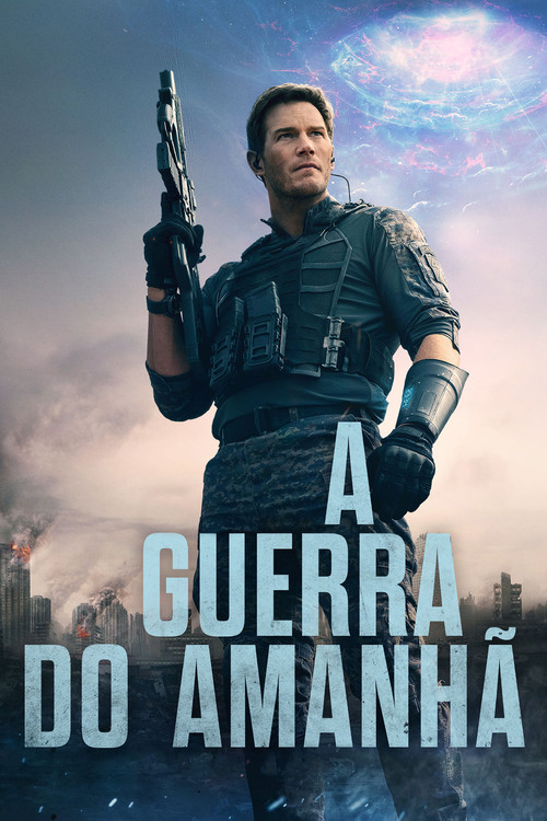 Assistir ! The Tomorrow War 2021 Filme Completo Dublado Online Gratis