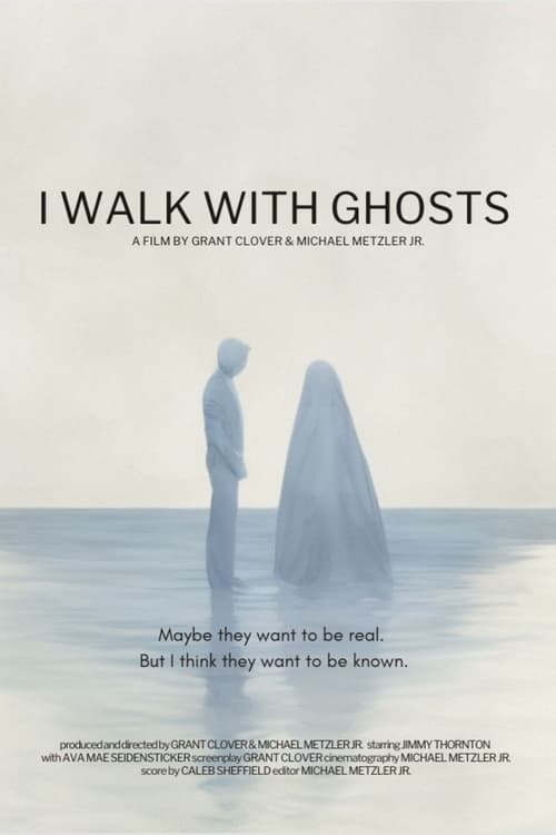 I+Walk+with+Ghosts