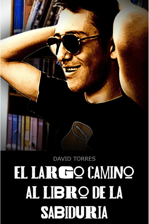 El Largo Camino al Libro de la Sabiduria's poster