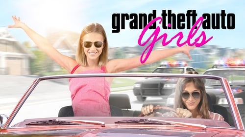 Grand Theft Auto Girls (2020) フルムービーストリーミングをオンラインで見る 