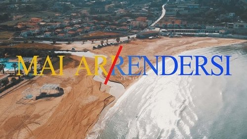 Mai arrendersi (2019) Regarder Film complet Streaming en ligne