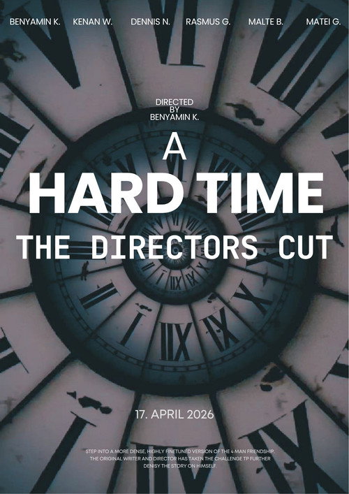 A Hard Time - The Directors Cut