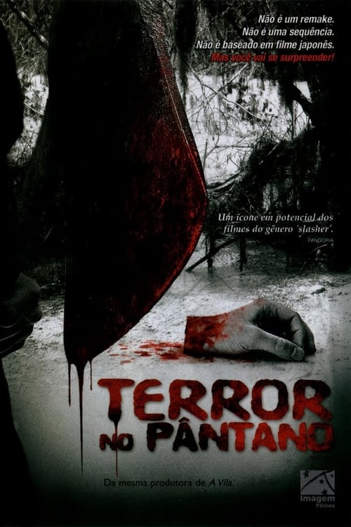 Terror no Pântano (2006) Watch Full Movie Streaming Online
