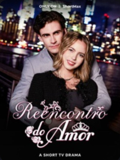 Reencontro do Amor电影海报