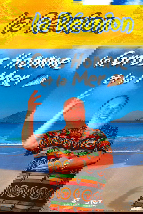 Le Gros Homme et la mer - Carlos à La Réunion Poster