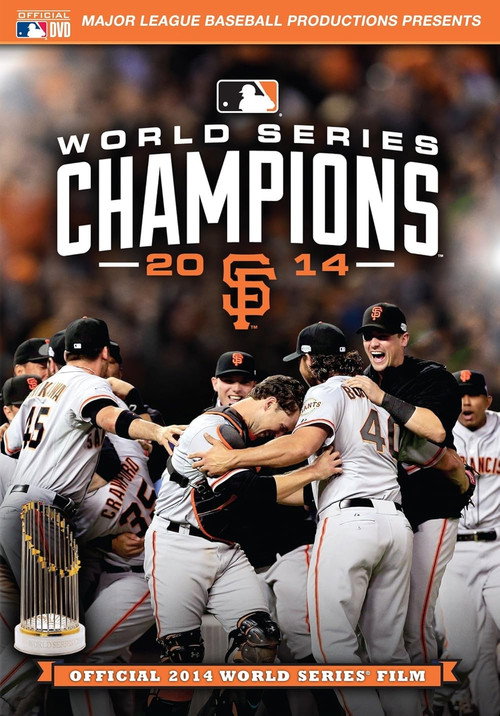 2014 San Francisco Giants: The Official World Series Film电影海报
