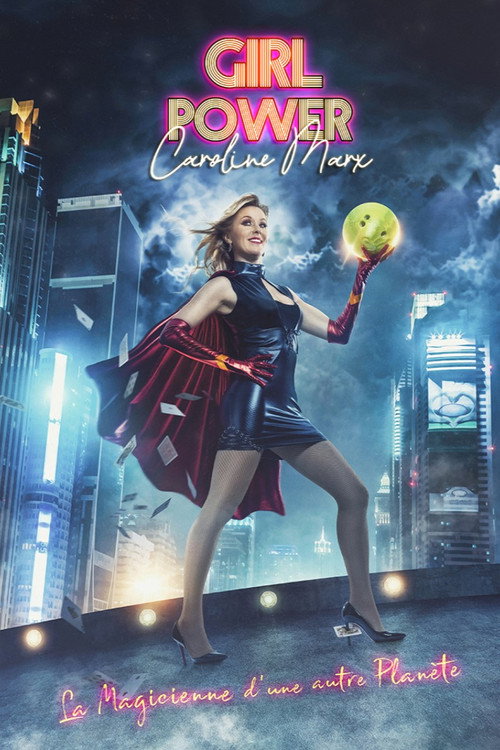 Caroline Marx - Girl Power's poster