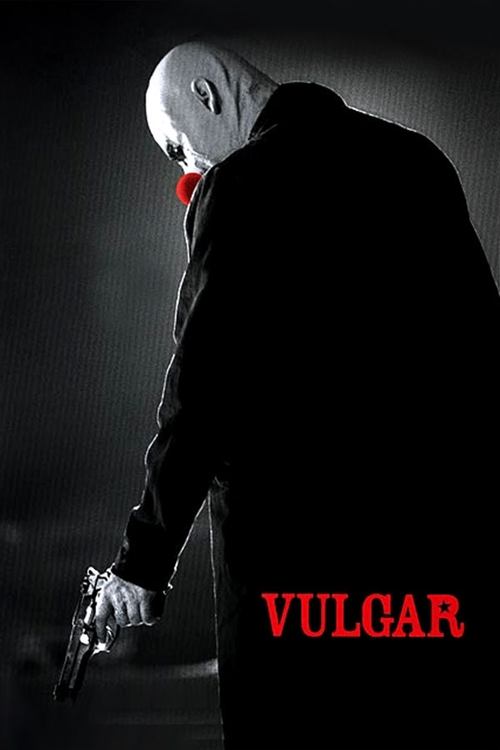 Vulgar (2002) PelículA CompletA 1080p en LATINO espanol Latino