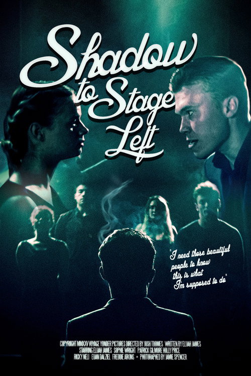Shadow to Stage Left poster 1