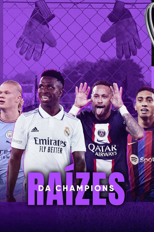 Ra&iacute;zes da Champions电影海报