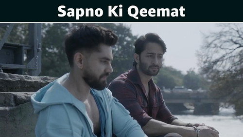 Sapno Ki Qeemat