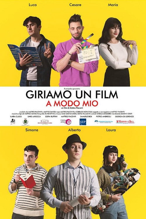 Giriamo un film a modo mio's poster