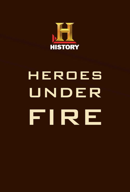 Heroes Under Fire