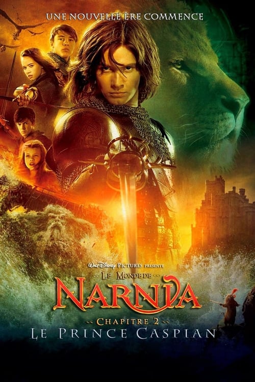 Le Monde de Narnia, chapitre 2 : Le Prince Caspian (2008) Film Complet en Francais