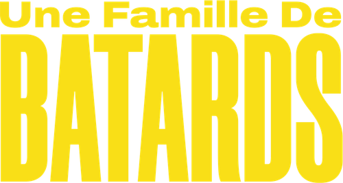 Une Famille de Bâtards