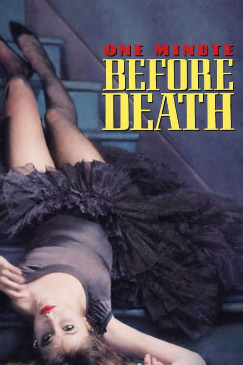 One Minute Before Death Poster