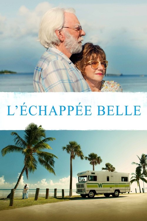 L'Échappée Belle (2017) Film Complet en Francais