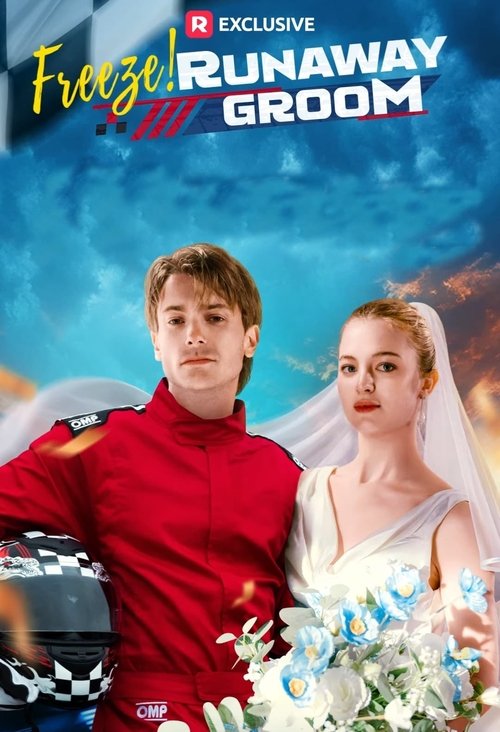 Freeze! Runaway Groom Poster
