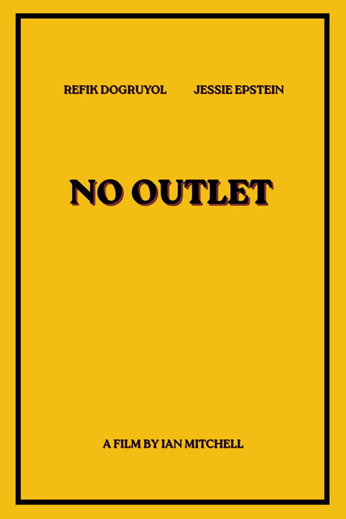 No Outlet Poster