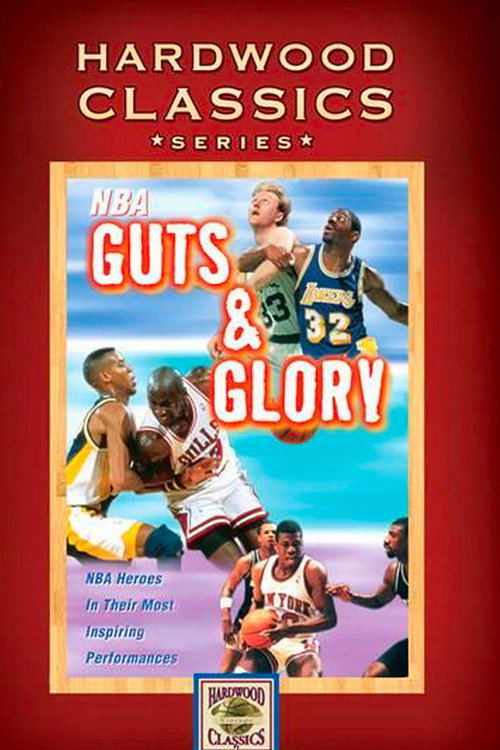 NBA Hardwood Classics: Guts and Glory电影海报