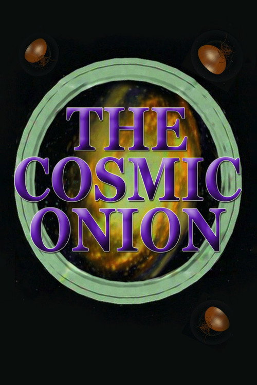 The Cosmic Onion电影海报