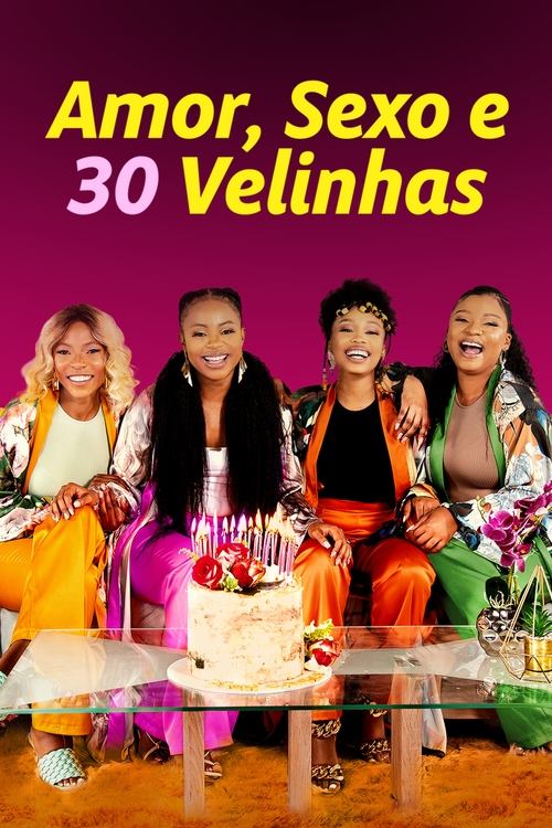 Poster of Amor, sexo y 30 velitas