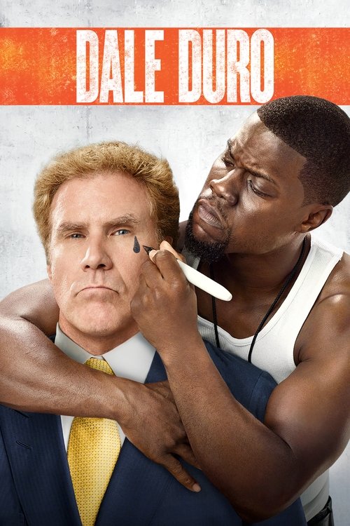 Dale duro (2015) Mira la transmisión completa de la película en línea
