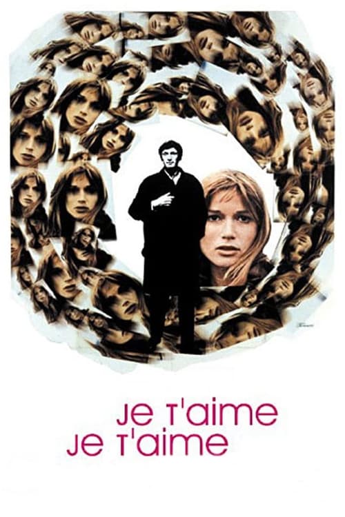 Je t'aime, je t'aime (1968) Film Complet en Francais