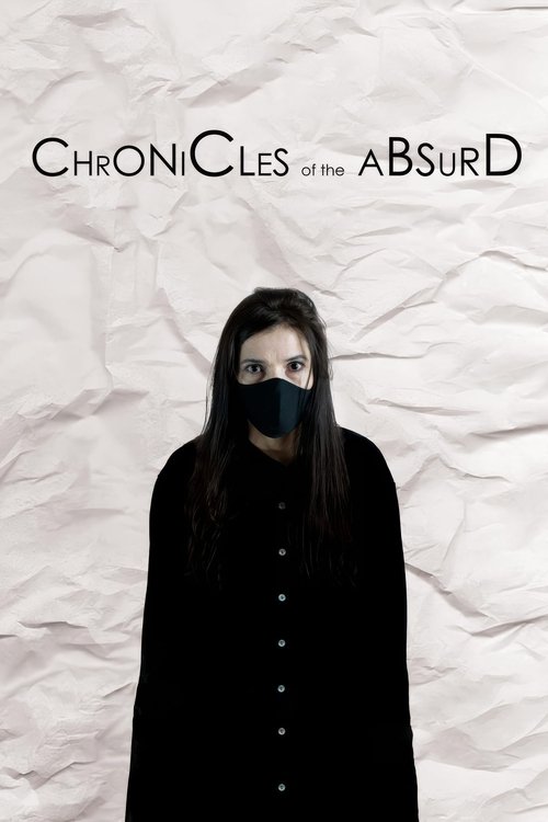 Chronicles of the Absurd