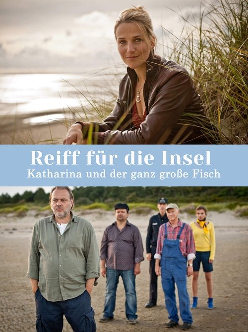 Reiff+f%C3%BCr+die+Insel+-+Katharina+und+der+ganz+gro%C3%9Fe+Fisch