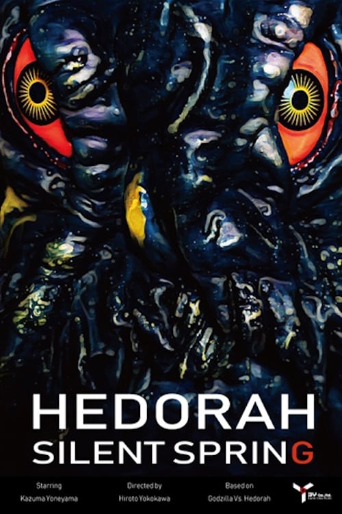 Hedorah Silent Spring