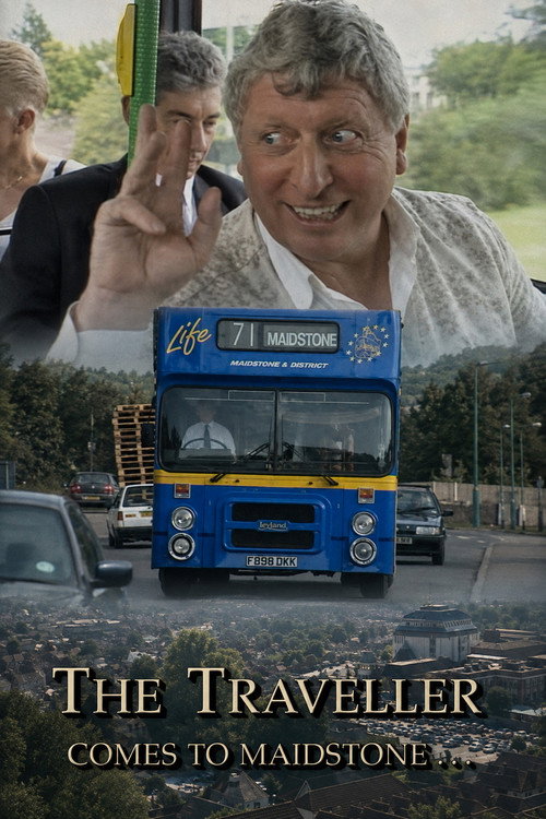 The Traveller Comes to Maidstone's poster