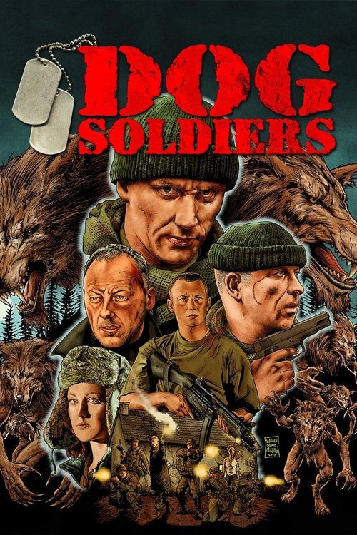Dog Soldiers 2002 Dog Soldiers 2002