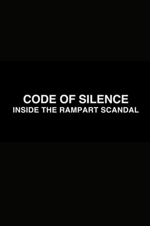 Code of Silence: Inside the Rampart Scandal电影海报
