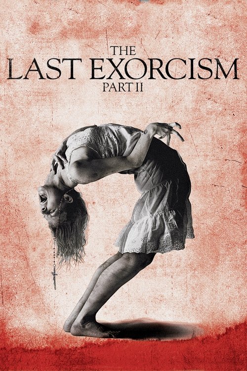 ストリーミング The Last Exorcism Part II (2013) フルムービー オンライン無料 The Last Exorcism Part II (2013) フルムービーストリーミングをオンラインで見る