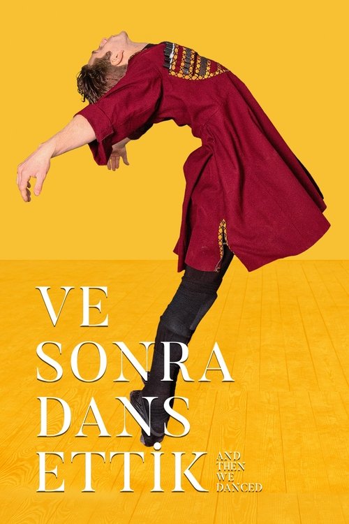 Ve Sonra Dans Ettik izle (2019) İzle