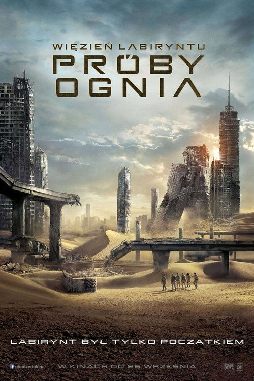 Więzień Labiryntu: Próby Ognia (2015) Więzień Labiryntu: Próby Ognia (2015)