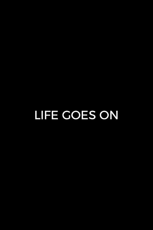 Life Goes On (2020) หนังเต็มออนไลน์