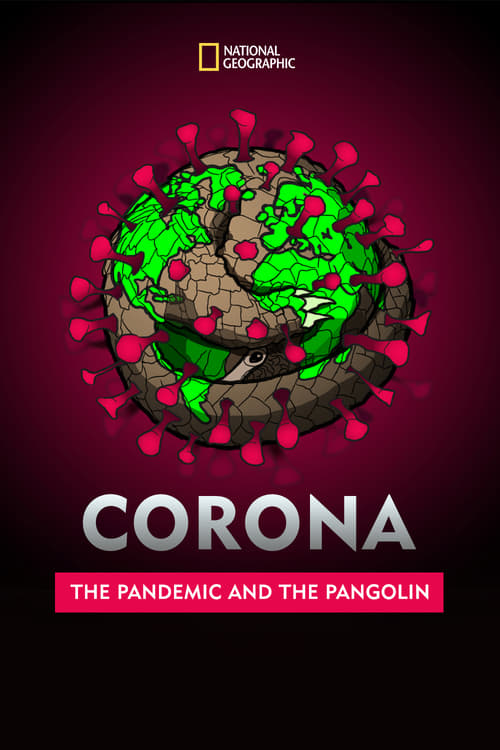 Corona%3A+The+Pandemic+and+the+Pangolin