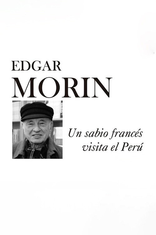 Edgar Morin en el Per&uacute;电影海报