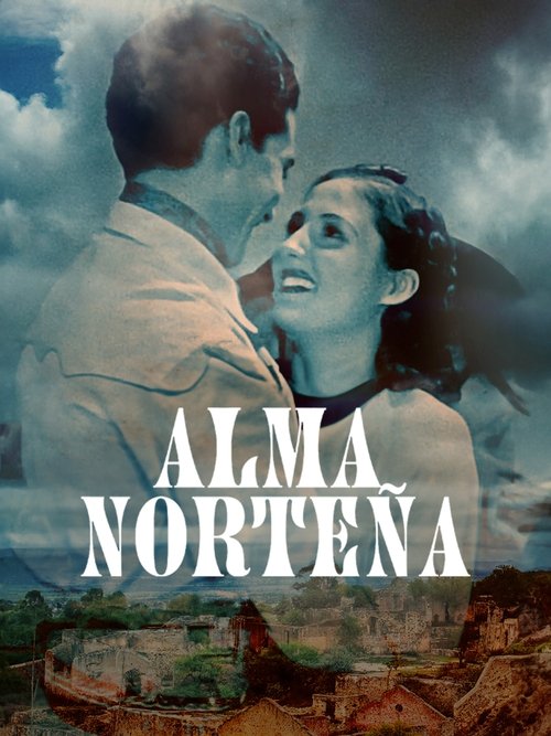 Alma norteña Poster