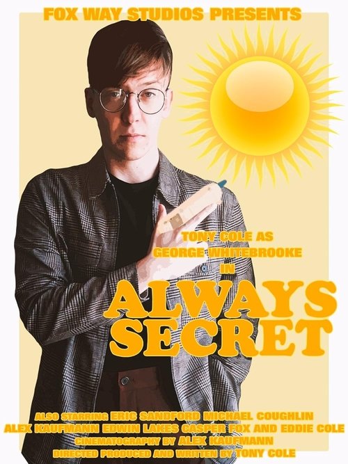 George Whitebrooke: Always Secret Poster