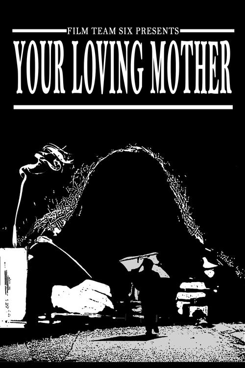 Your Loving Mother Poster