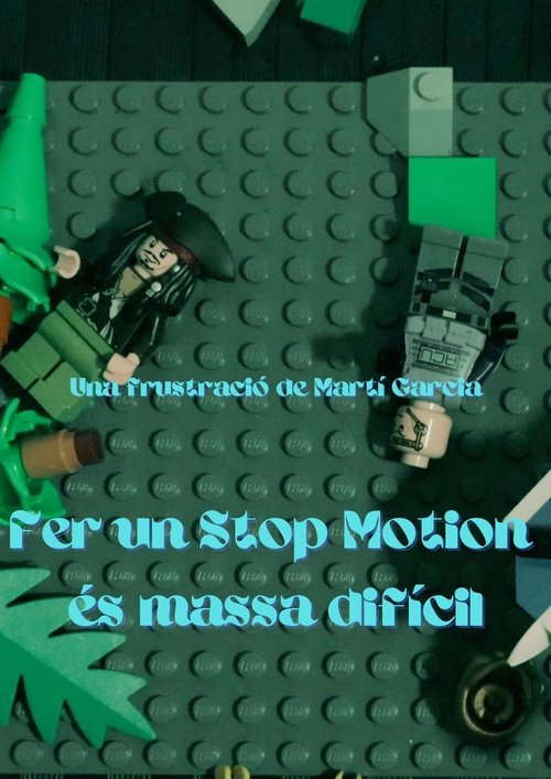 Fer un Stop Motion és massa difícil Poster