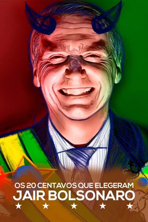 Os+20+Centavos+Que+Elegeram+Jair+Bolsonaro