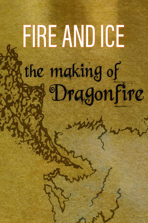 Fire and Ice: The Making of 'Dragonfire' Poster